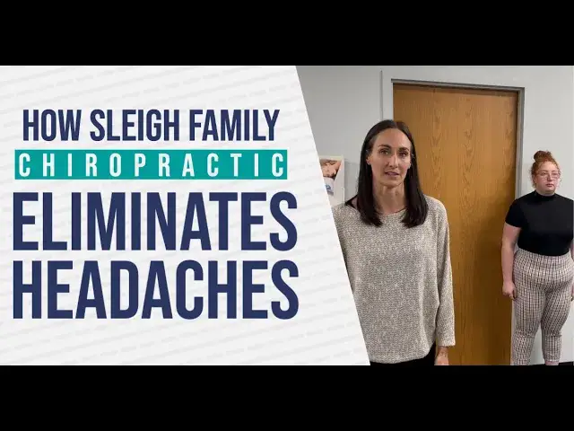 Sleigh Family Chiropractic Eliminates Headaches Chiropractor Arlington Heights IL