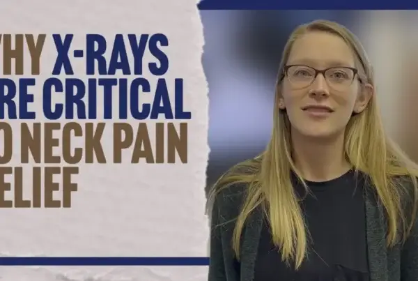 X-rays Are Critical To Neck Pain Relief Chiropractor Arlington Heights IL